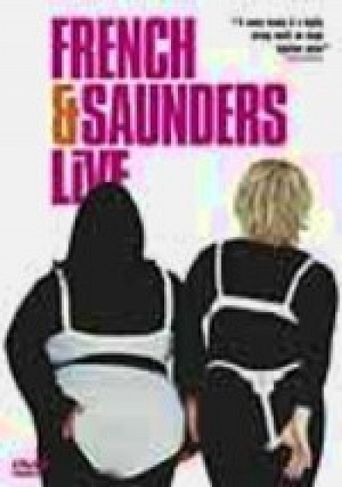  French & Saunders - Live Poster