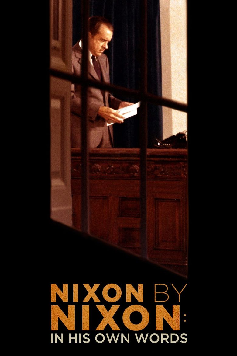 Nixon by Nixon: In His Own Words Poster