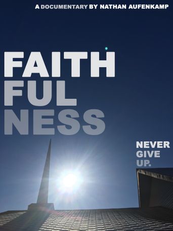 Faithfulness (2018): Where to Watch and Stream Online | Reelgood