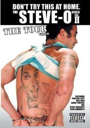  The Steve-O Video: Vol. II - The Tour Video Poster