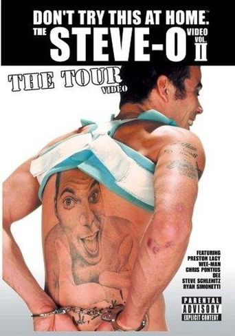  The Steve-O Video: Vol. II - The Tour Video Poster