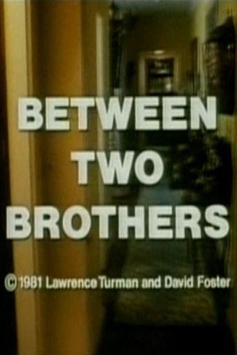  Between Two Brothers Poster