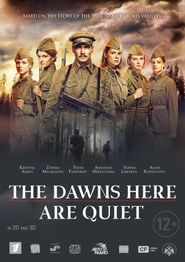  The Dawns Here Are Quiet Poster