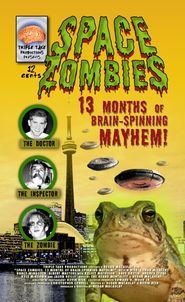  Space Zombies: 13 Months of Brain-Spinning Mayhem! Poster