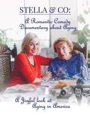  Stella & Co: a Romantic Musical Comedy Documentary about Aging Poster
