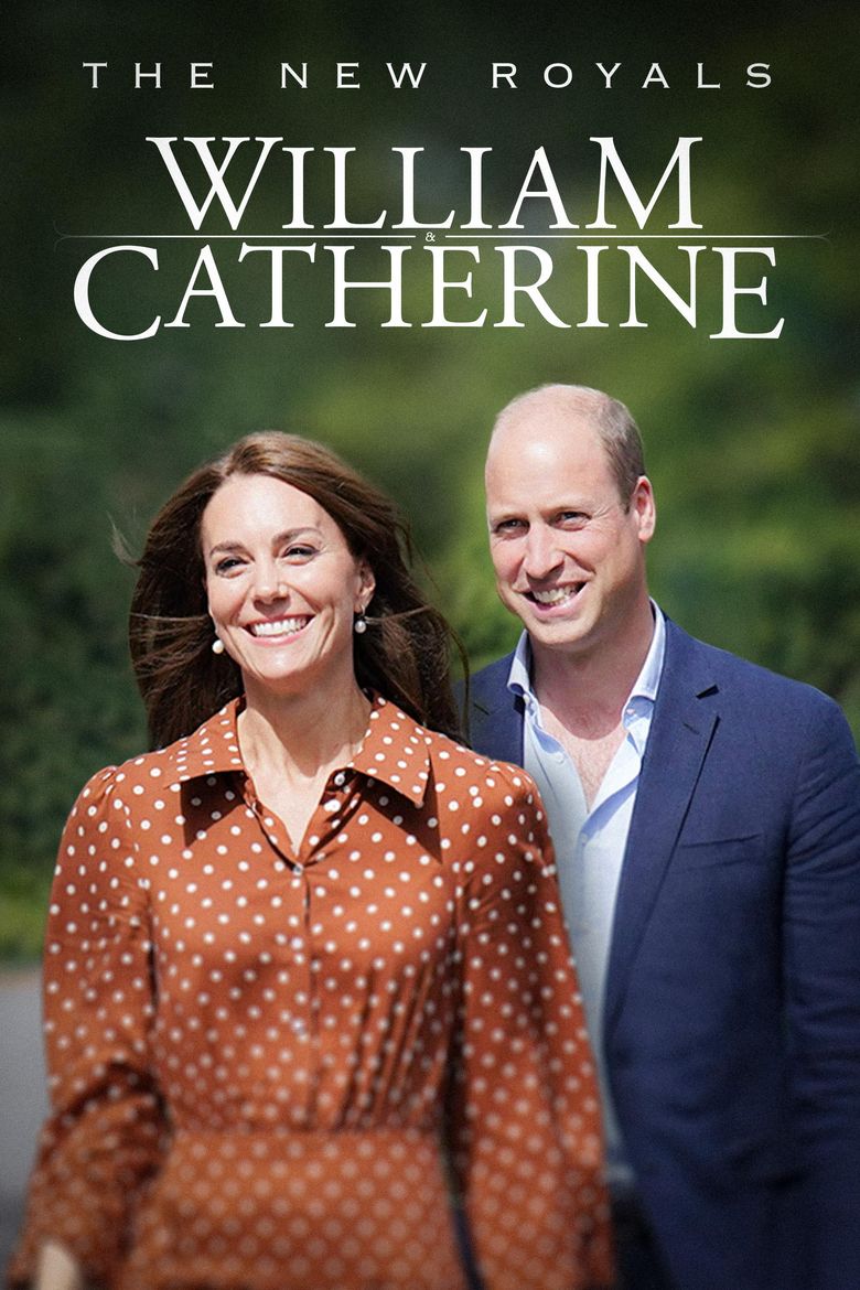 The New Royals: William & Catherine