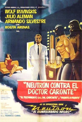 Neutron vs. Dr. Caronte Poster
