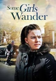  Some Girls Wander Poster