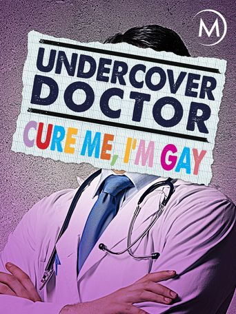  Undercover Doctor: Cure Me, I'm Gay Poster