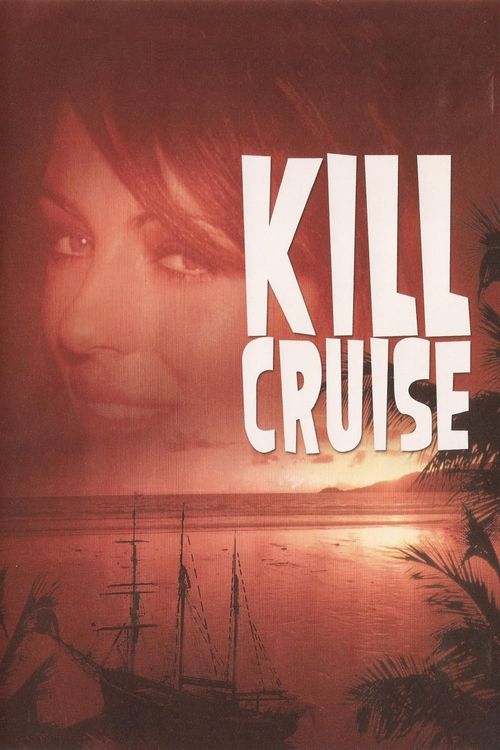 Kill Cruise Poster