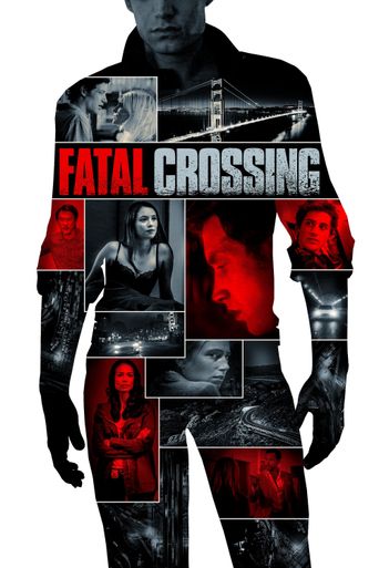  Fatal Crossing Poster
