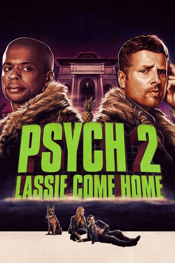  Psych 2: Lassie Come Home Poster