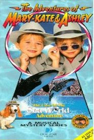  The Adventures of Mary-Kate & Ashley: The Case of the Sea World Adventure Poster