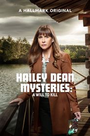  Hailey Dean Mystery: A Will to Kill Poster