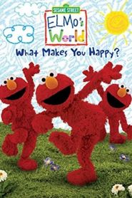  Elmo's World: What Makes You Happy? Poster