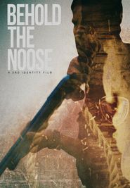  Behold the Noose Poster