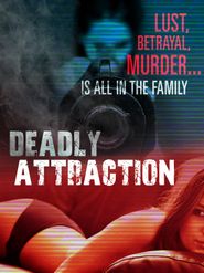  Deadly Attraction Poster
