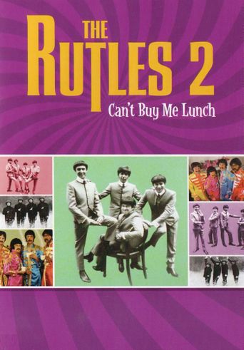  The Rutles 2: Can't Buy Me Lunch Poster