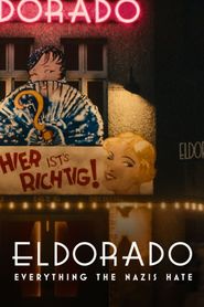  Eldorado: Everything the Nazis Hate Poster
