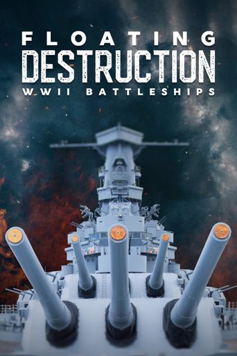Floating Destruction WWII Battleships: Where to Watch and Stream Online ...