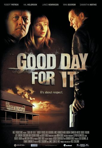  Good Day for It Poster