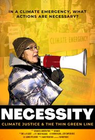  Necessity: Climate Justice & The Thin Green Line Poster