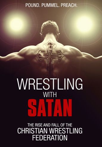  Wrestling with Satan Poster