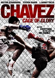  Chavez Cage of Glory Poster
