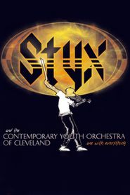  One with Everything: Styx & the Contemporary Youth Orchestra Poster