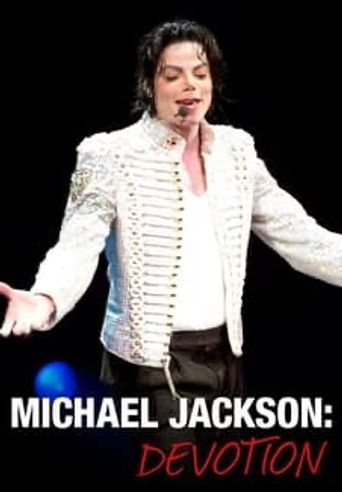  Michael Jackson: Devotion Poster