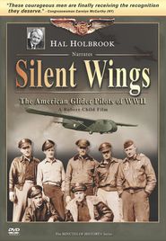 Silent Wings: The American Glider Pilots of World War II Poster