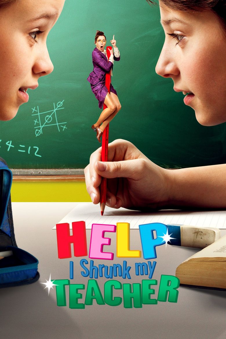 Help, I Shrunk My Teacher Poster