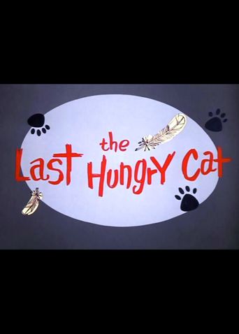  The Last Hungry Cat Poster