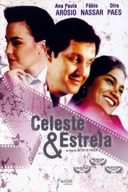  Celeste e Estrela Poster