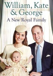  William, Kate & George: A New Royal Family Poster