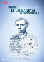  Le mystère Ettore Majorana, un physicien absolu Poster