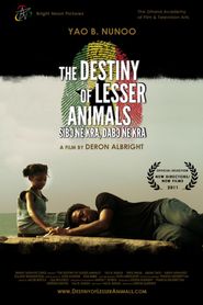  The Destiny of Lesser Animals Poster