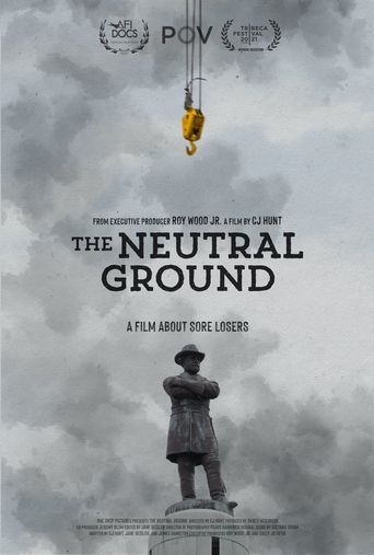  The Neutral Ground Poster