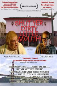  Shut Yer Dirty Little Mouth Poster