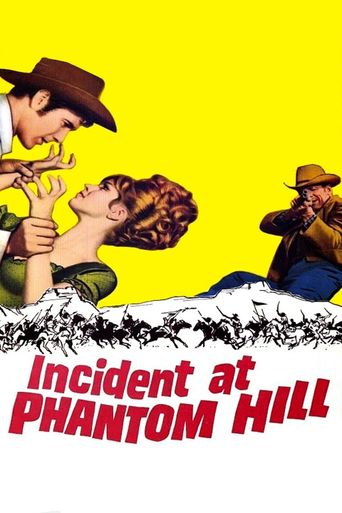  Incident at Phantom Hill Poster