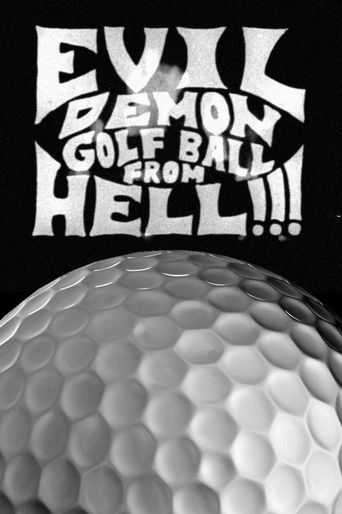  Evil Demon Golfball from Hell!!! Poster