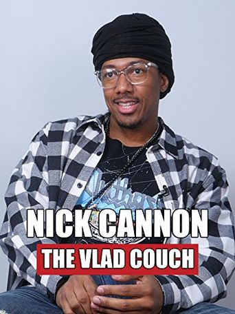 Nick Cannon: The Vlad Couch (2017): Where to Watch and Stream Online | Reelgood