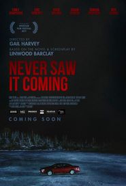  Never Saw It Coming Poster