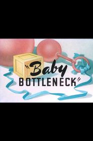  Baby Bottleneck Poster