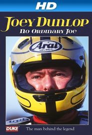  Joey Dunlop: No Ordinary Joe Poster