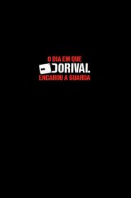  The Day Dorival Faced the Guards Poster