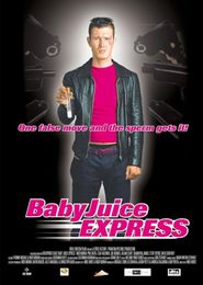  The Baby Juice Express Poster