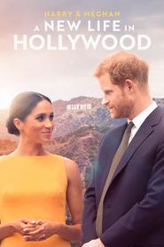  Harry & Meghan: A New Life in Hollywood Poster