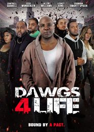  Dawgs 4 Life Poster