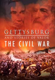  Gettysburg and Stories of Valor - The Civil War Poster